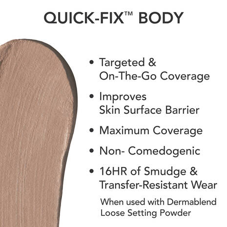 Quick-Fix™ Body